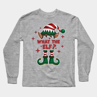 What The Elf ? - Family Matching Group Christmas Funny Xmas Long Sleeve T-Shirt